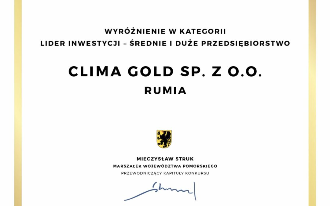 Wyróżnienie w kategorii Lidera Inwestycji Nagrody Pomorskiej Gryfa Gospodarczego dla Clima Gold